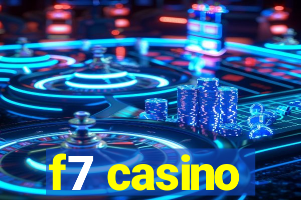 f7 casino